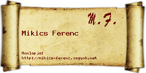 Mikics Ferenc névjegykártya
